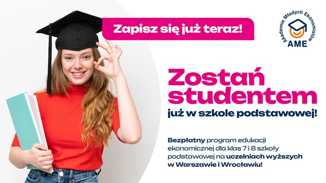 Zostań studenetem Akademi Młodych Ekonomistów